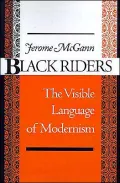 Black Riders: The Visible Language of Modernism
