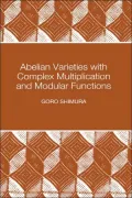 Abelian Varieties with Complex Multiplication and Modular Functions