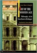 Art of the Modern Age: Philosophy of Art from Kant to Heidegger