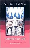 Answer to Job: (From Vol. 11, Collected Works)