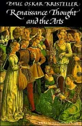 Renaissance Thought and the Arts: Collected Essays