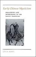 Early Chinese Mysticism: Philosophy and Soteriology in the Taoist Tradition