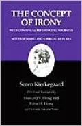 Kierkegaard's Writings, II: The Concept of Irony, with Continual Reference to Socrates/Notes of Schelling's Berlin Lectures