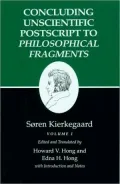 Kierkegaard's Writings, XII: Concluding Unscientific Postscript to Philosophical Fragments, Volume I