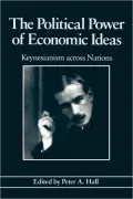 The Political Power of Economic Ideas: Keynesianism across Nations