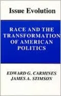 Issue Evolution: Race and the Transformation of American Politics