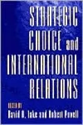 Strategic Choice and International Relations