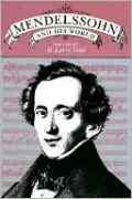 Mendelssohn and His World