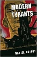 Modern Tyrants: The Power and Prevalence of Evil in Our Age
