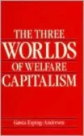 The Three Worlds of Welfare Capitalism