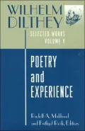 Wilhelm Dilthey: Selected Works, Volume V: Poetry and Experience