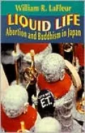 Liquid Life: Abortion and Buddhism in Japan
