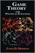 Game Theory for Political Scientists