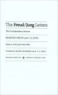 The Freud/Jung Letters: The Correspondence between Sigmund Freud and C. G. Jung. (Abridged edition)