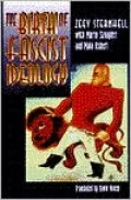 The Birth of Fascist Ideology: From Cultural Rebellion to Political Revolution