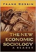 The New Economic Sociology: A Reader