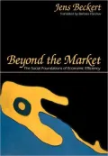 Beyond the Market: The Social Foundations of Economic Efficiency