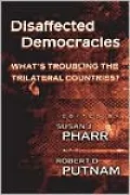 Disaffected Democracies: What's Troubling the Trilateral Countries?