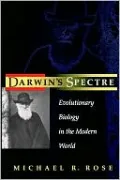 Darwin's Spectre: Evolutionary Biology in the Modern World