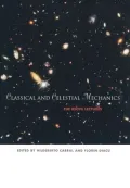 Classical and Celestial Mechanics: The Recife Lectures