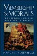 Membership and Morals: The Personal Uses of Pluralism in America
