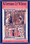Virtue and Vice: The Personifications in the Index of Christian Art