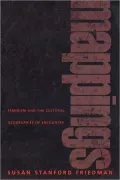 Mappings: Feminism and the Cultural Geographies of Encounter