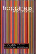 Happiness and Economics: How the Economy and Institutions Affect Human Well-Being