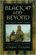 Black '47 and Beyond: The Great Irish Famine in History, Economy, and Memory
