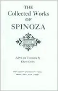 The Collected Works of Spinoza, Volume I