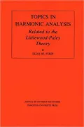 Topics in Harmonic Analysis Related to the Littlewood-Paley Theory. (AM-63), Vol. 63