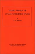 Strong Rigidity of Locally Symmetric Spaces. (AM-78), Vol. 78