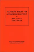 Scattering Theory for Automorphic Functions. (AM-87)