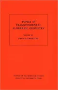 Topics in Transcendental Algebraic Geometry. (AM-106), Vol. 10