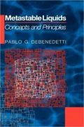 Metastable Liquids: Concepts and Principles