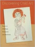 Discovering Child Art: Essays on Childhood, Primitivism, and Modernism