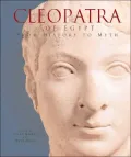 Cleopatra of Egypt: From History to Myth