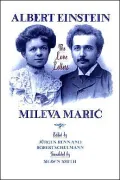 Albert Einstein, Mileva Maric: The Love Letters