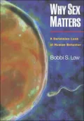 Why Sex Matters: A Darwinian Look at Human Behavior