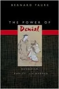 The Power of Denial: Buddhism, Purity, and Gender