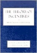The Theory of Incentives: The Principal-Agent Model