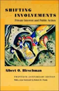 Shifting Involvements: Private Interest and Public Action