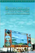 Raiding the Land of the Foreigners - the Limits of the Nation on an Indonesian Frontier
