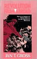 Revolution from Abroad: The Soviet Conquest of Poland's Western Ukraine and Western Belorussia