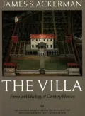 The Villa: Form and Ideology of Country Houses