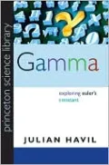 Gamma: Exploring Euler's Constant