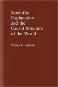 Scientific Explanation and the Causal Structure of the World