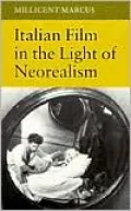 Italian Film in the Light of Neorealism