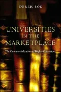 Universities in the Marketplace The Commercialization of Higher Education