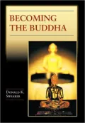 Becoming the Buddha: The Ritual of Image Consecration in Thailand